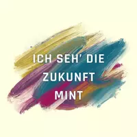 Ich seh' die Zukunft MINT