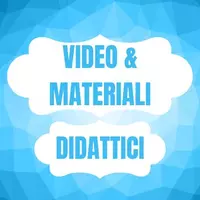 Video & Materiali Didattici