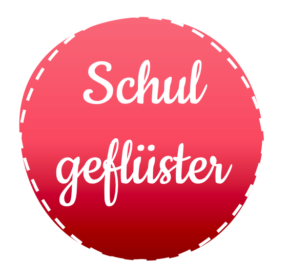Schulgeflüster