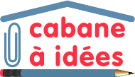 Cabane à Idées