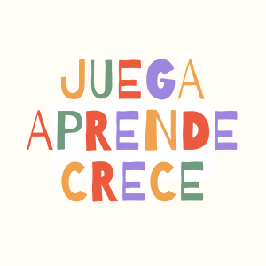 Juega, aprende y crece