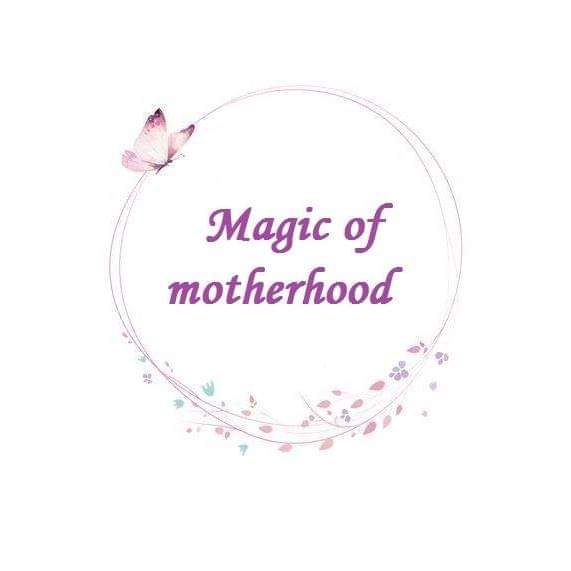 Magic of Motherhood 