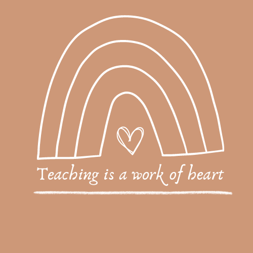 Teaching is a work of heart