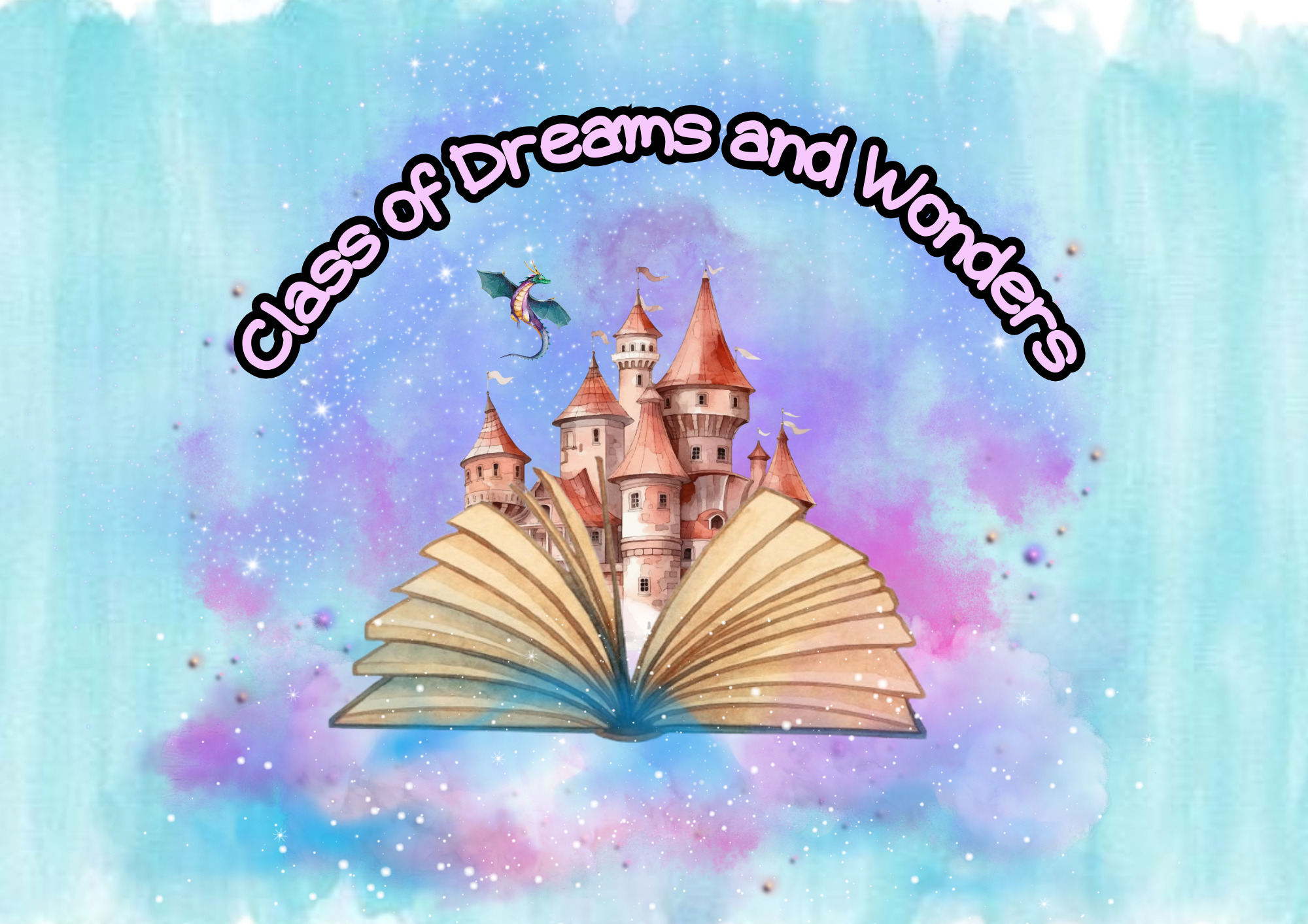 Class of Dreams and Wonders