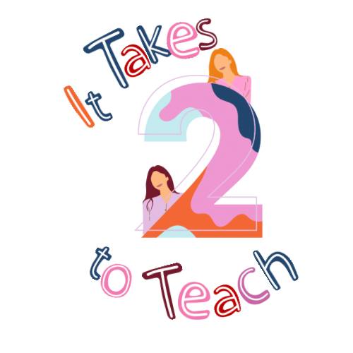 It Takes 2 to Teach