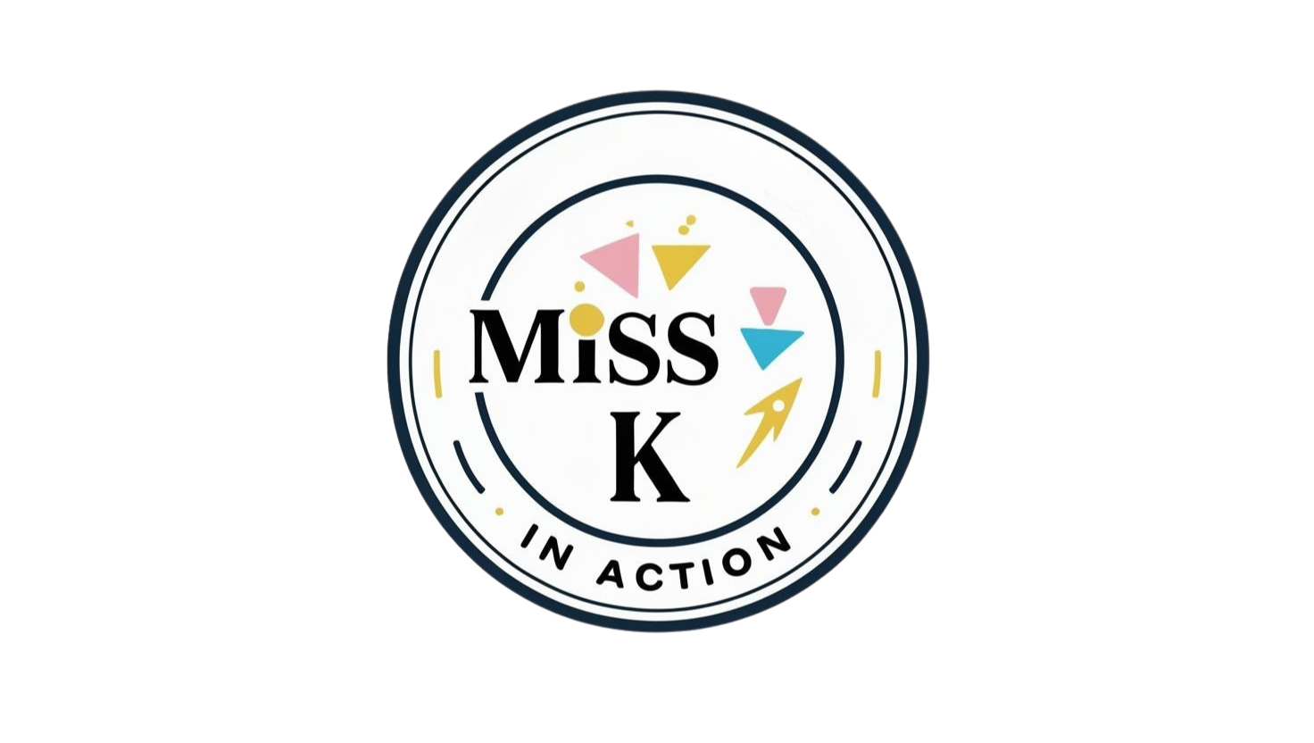 Miss K in Action