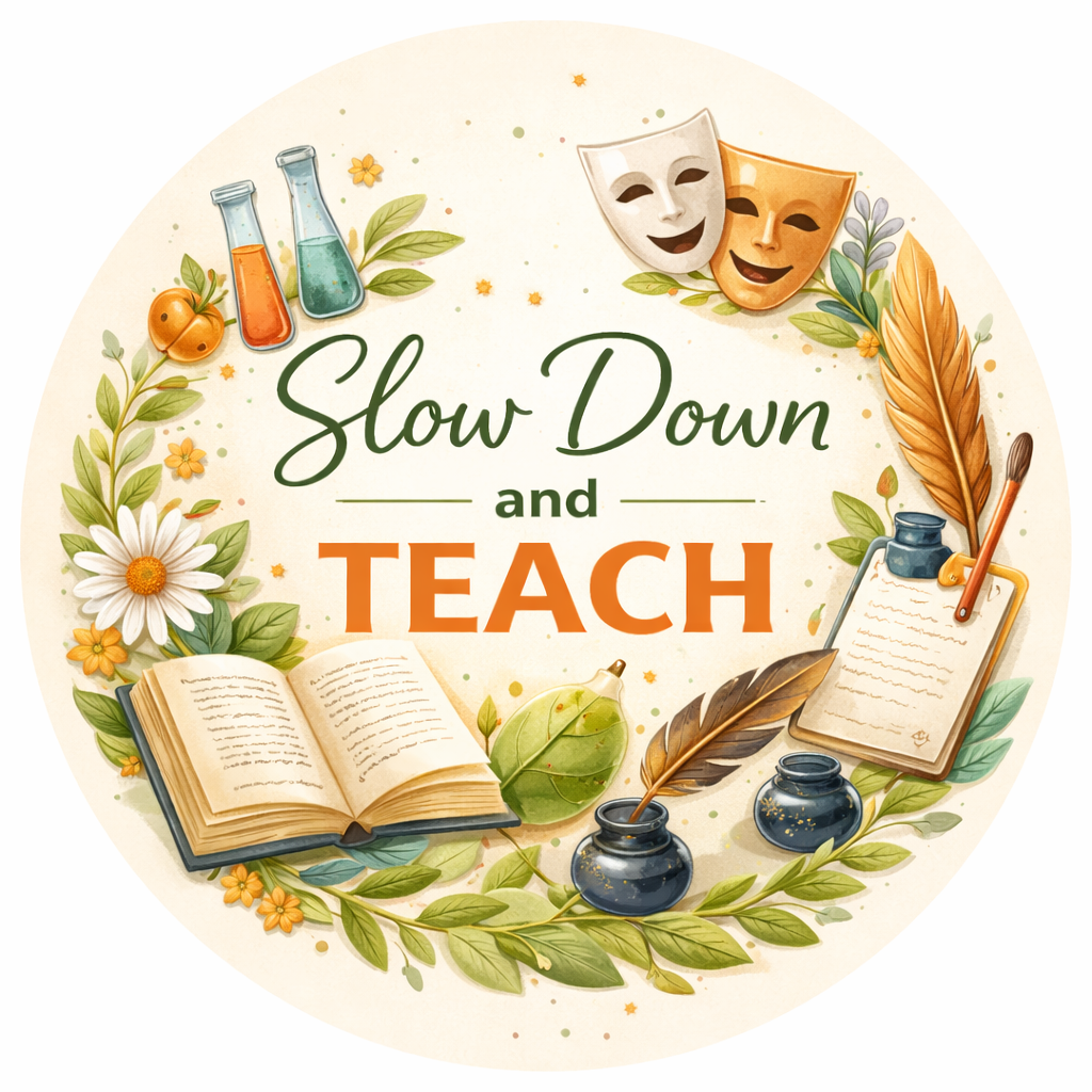 Slow Down and Teach