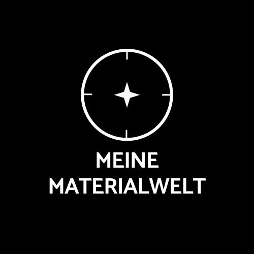 Meine Materialwelt