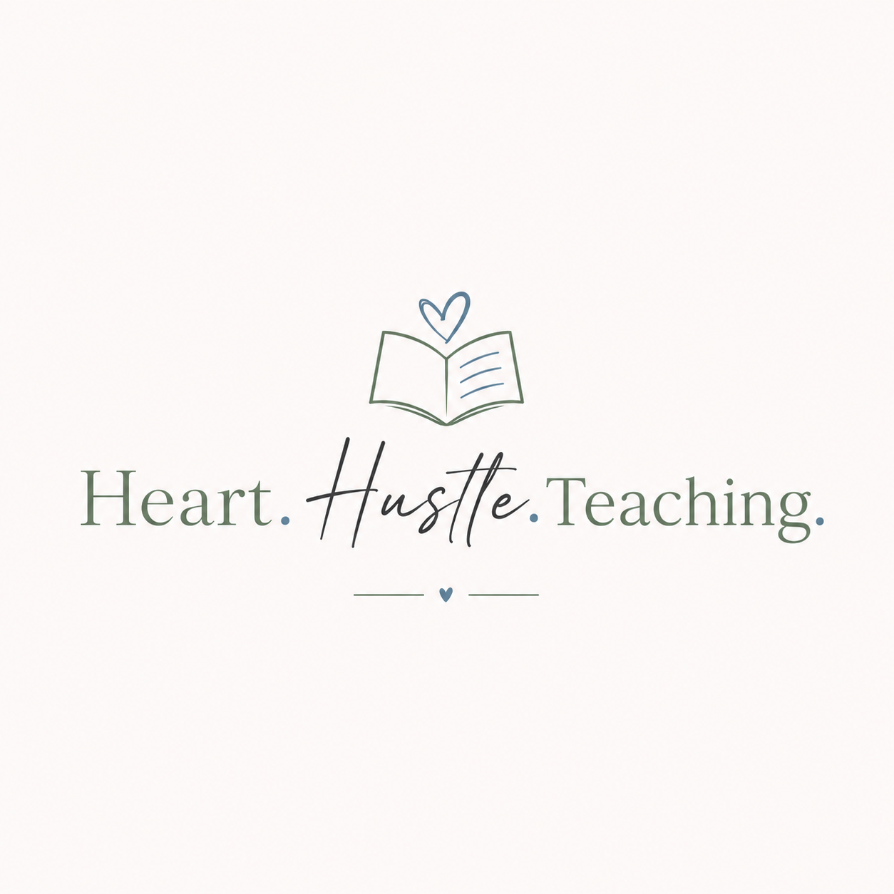 Heart.Hustle.Teaching