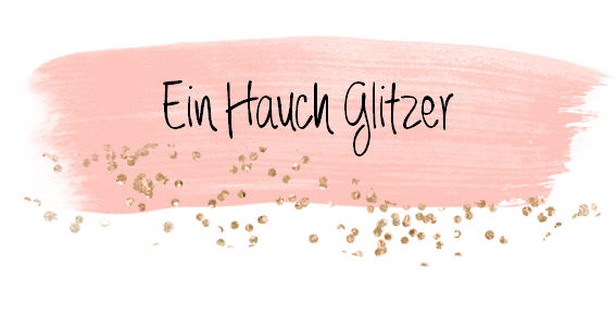 Ein Hauch Glitzer